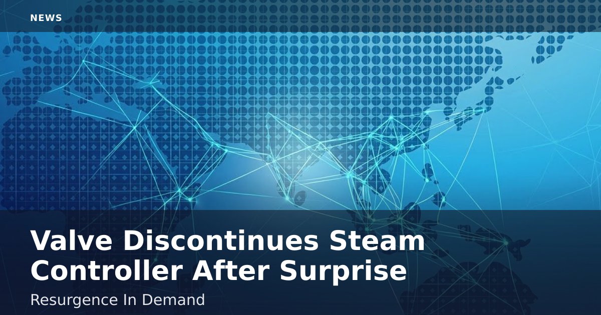 Valve Discontinues Steam Controller After Surprise Resurgence In Demand