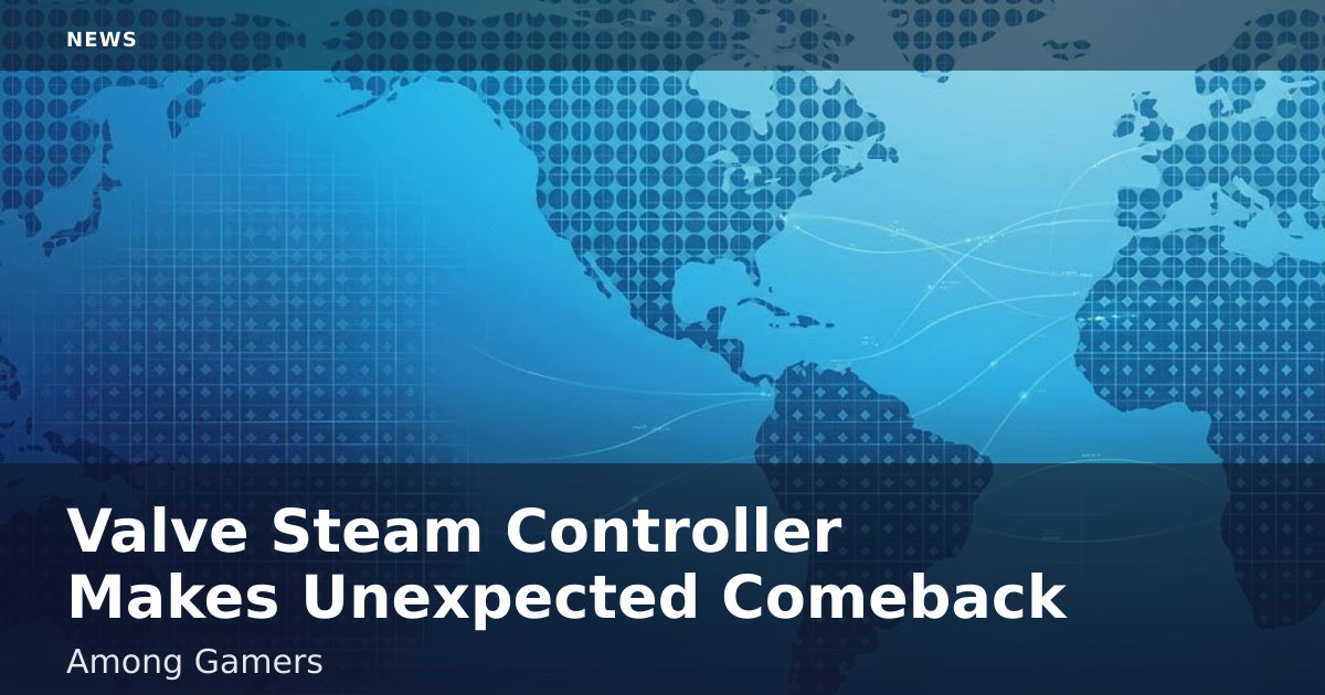 Valve Steam Controller Makes Unexpected Comeback Among Gamers